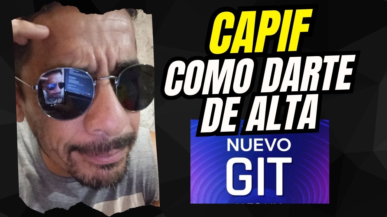 Darte de alta en CAPIF